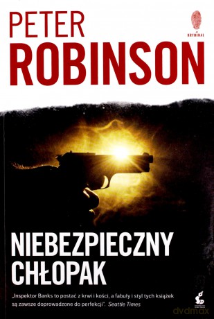 Niebezpieczny chłopak - Peter Robinson [KSIĄŻKA]