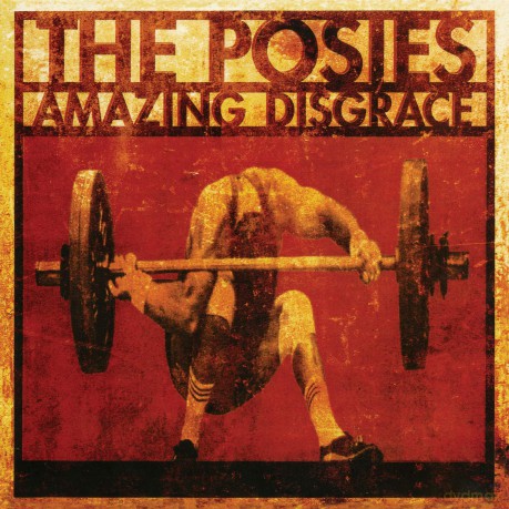 The Posies: Amazing Disgrace [2CD]