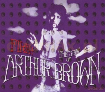 Arthur Brown: Fire The Story Of [CD]
