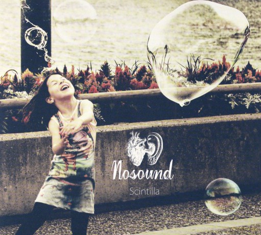 Nosound: Scintilla (digipack) [CD]
