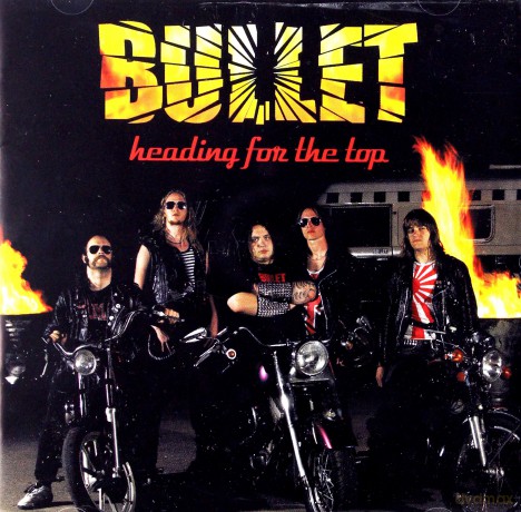 Bullet: Heading For The Top [CD]