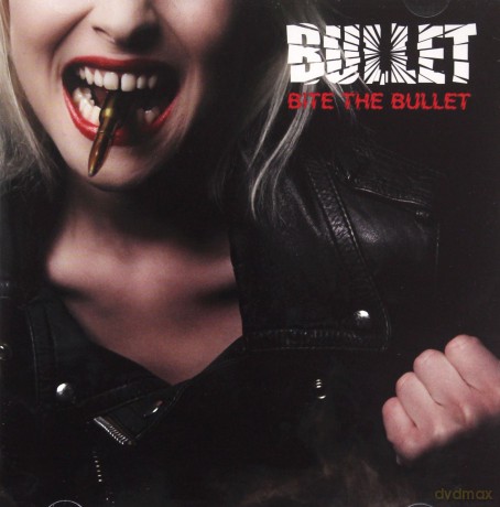 Bullet: Bite The Bullet [CD]