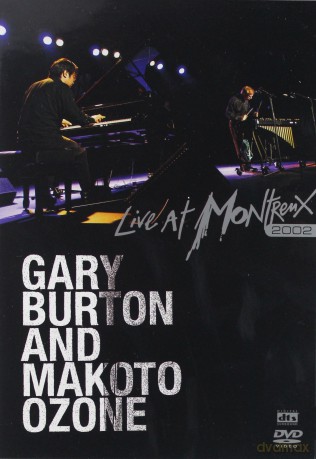 Gary Burton & Makoto Ozone: Live In... [DVD]