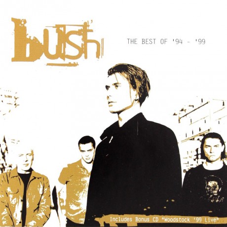 Bush: The Best Of 94-99 [CD]