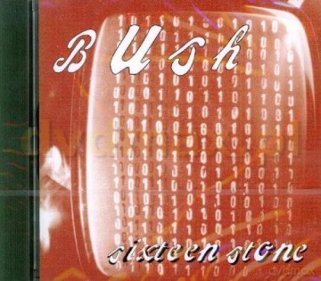 Bush: Sixteen Stone [CD]