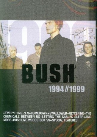 Bush: 1994/1999 [DVD]