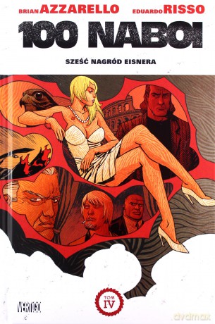 100 Naboi (Tom 4) - Brian Azarello, Eduardo Risso [KOMIKS]