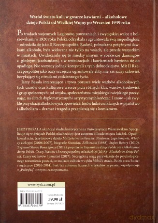 Alkoholowe Dzieje Polski Czasy Wielkiej Wojny i II Rzeczpospolitej - Jerzy Besala [KSIĄŻKA]