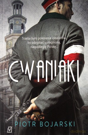 Cwaniaki - Piotr Bojarski [KSIĄŻKA]