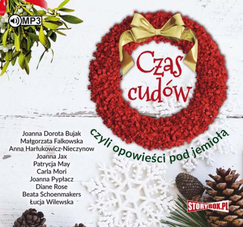 Czas Cudów Czyli Opowieści Pod Jemiołą [AUDIOBOOK]