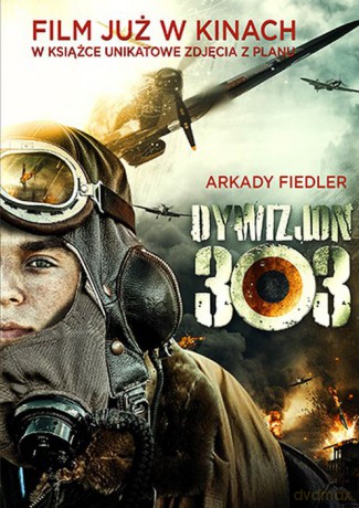 Dywizjon 303 (okładka filmowa) - Arkady Fiedler [KSIĄŻKA]