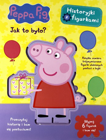 Historyjki z Figurkami. Świnka Peppa [KSIĄŻKA]