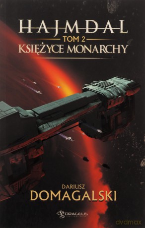 Księżyce Monarchy Hajmdal (Tom 2) - Dariusz Domagalski [KSIĄŻKA]