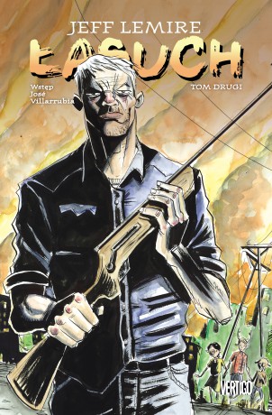 Łasuch (Tom 2) - Jeff Lemire [KOMIKS]