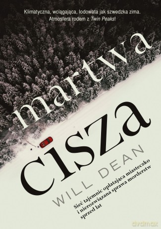 Martwa Cisza - Will Dean [KSIĄŻKA]