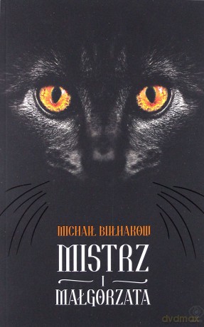 Mistrz i Małgorzata - Michaił Bułhakow [KSIĄŻKA]