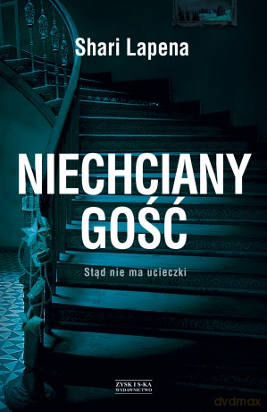 Niechciany Gość - Shari Lapena [KSIĄŻKA]