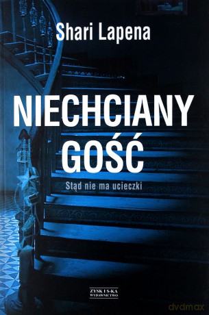Niechciany Gość - Shari Lapena [KSIĄŻKA]