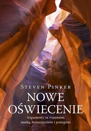 Nowe Oświecenie - Steven Pinker [KSIĄŻKA]