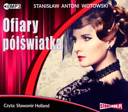 Ofiary Półświatka - Stanisław Antoni Wotowski [AUDIOBOOK]