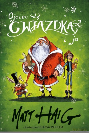 Ojciec, Gwiazdka i Ja - Matt Haig [KSIĄŻKA]
