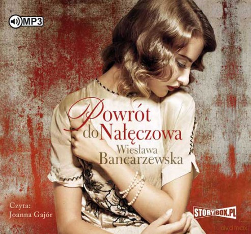 Powrót do Nałęczowa - Wiesława Bancarzewska [AUDIOBOOK]