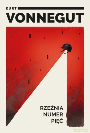 Rzeźnia Numer Pięć - Kurt Vonnegut [KSIĄŻKA]