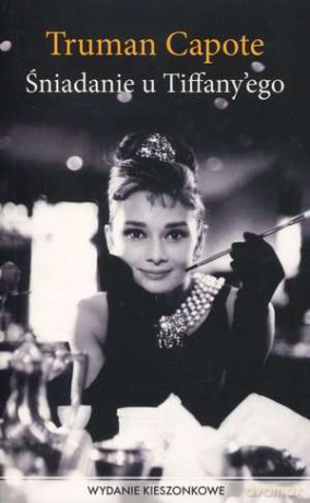 Śniadanie u Tiffanyego (pocket) - Truman Capote [KSIĄŻKA]