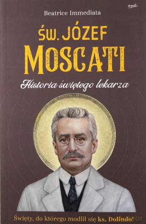 Św Józef Moscati. Historia Świętego Lekarza - Beatrice Immediata [KSIĄŻKA]