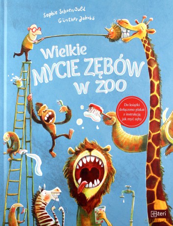 Wielkie Mycie Zębów w Zoo - Sophie Schoenwald [KSIĄŻKA]