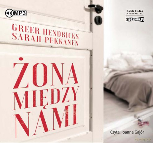 Żona Między Nami - Greer Hendricks, Sarah Pekkanen [AUDIOBOOK]