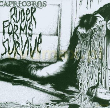 Capricorns: Ruder Forms Survive [CD]