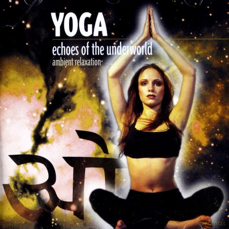 Yoga: Echoes Of The Underworld [CD]