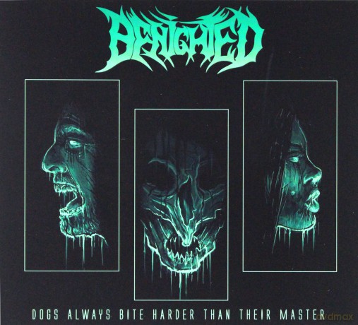 Benighted: Dogs Always Bite Harder Than Their Master (digipack) [CD]
