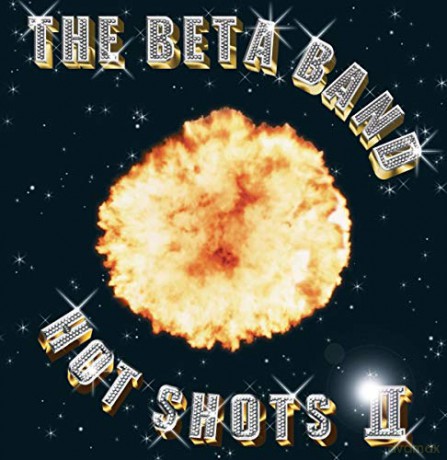 Beta Band: Hot Shots II [CD]