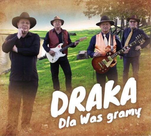 Draka: Dla Was Gramy [CD]
