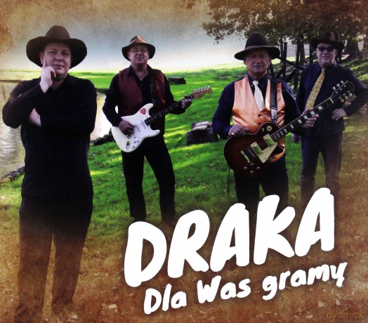Draka: Dla Was Gramy [CD]
