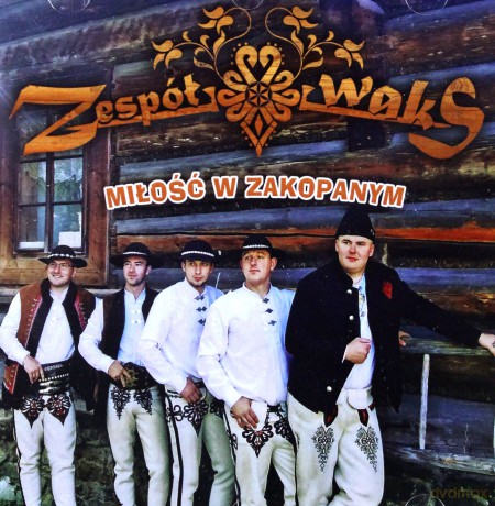 Zespół WAKS: Miłość w Zakopanym [CD]