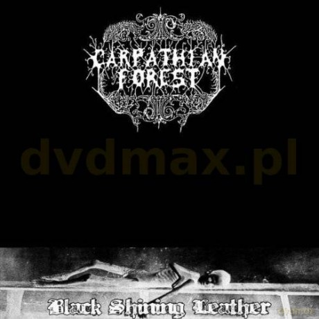 Carpathian Forest: Black Shining Leather [CD]