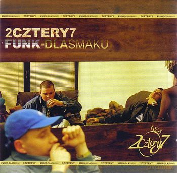 2cztery7: Funk - dla smaku [CD]