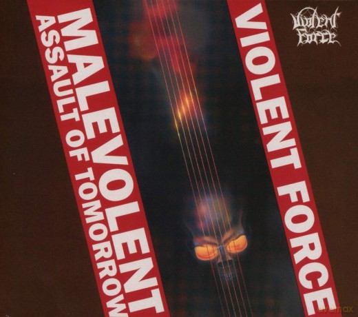 Violent Force: Malevolent Assault of Tomorrow [CD]
