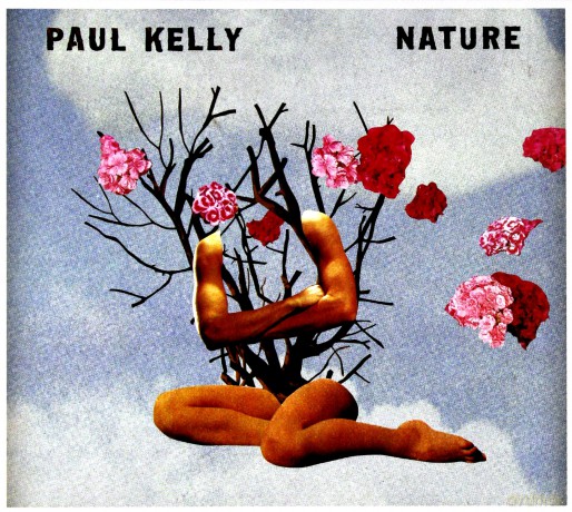 Paul Kelly: Nature (digipack) [CD]