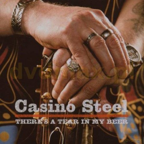 Casino Steel: There's A Tear In My Beer [CD]