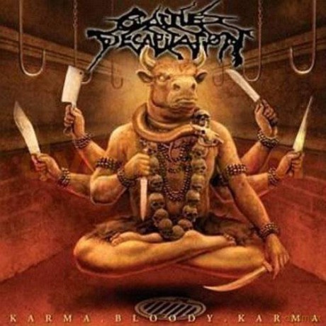 Cattle Decapitation: Karma Bloody Karma [CD]