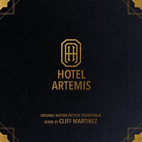 Hotel Artemis soundtrack (Cliff Martinez) [2xWinyl]