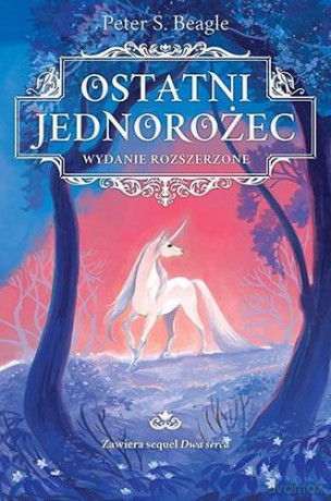 Ostatni jednorożec - Peter S. Beagle [KSIĄŻKA]