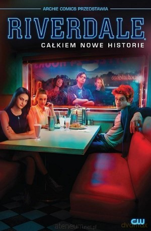 Riverdal (Tom 1) Całkiem nowe historie [KOMIKS]