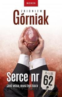 Serce nr 62 - Zbigniew Górniak [KSIĄŻKA]
