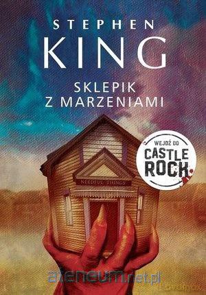 Sklepik z marzeniami - Stephen King, Richard Chizmar [KSIĄŻKA]
