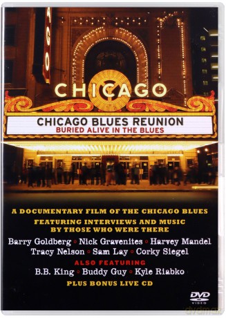 Chicago Blues Reunion: Buried Alive [CD]+[DVD]